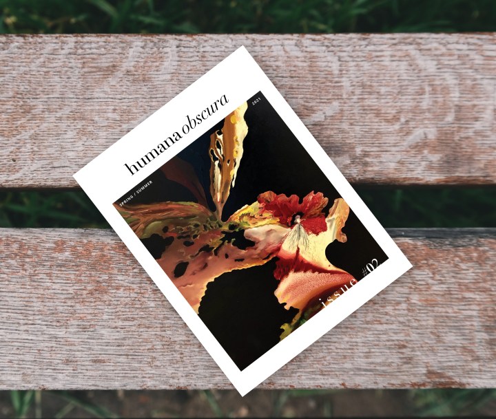 The Spring/Summer 2021 Issue of ‘Humana Obscura’ is OUT&nbsp;NOW!