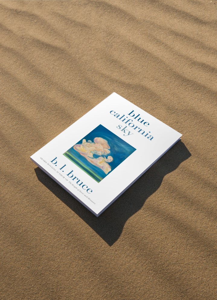 NEW RELEASE: “Blue California Sky” by Award-Winning Poet B. L.&nbsp;Bruce